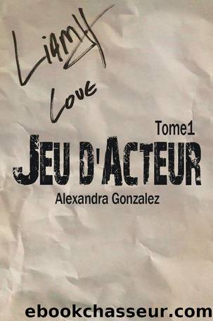 Jeu d'acteur (French Edition) by Gonzalez Alexandra