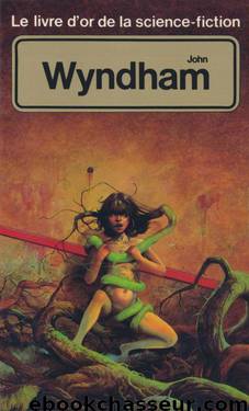 John Wyndham by Wyndham John