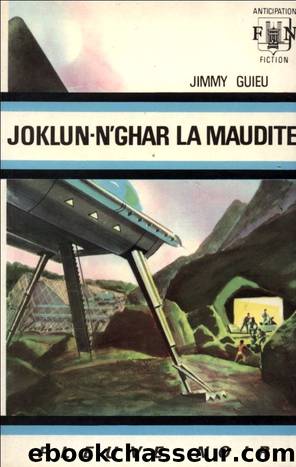 Joklun-N'Ghar la maudite by Jimmy Guieu