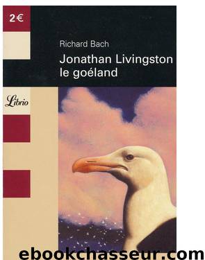 Jonathan Livingston le goéland by Richard Bach