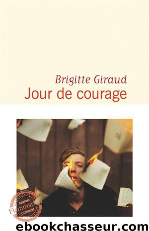 Jour de courage by Giraud Brigitte