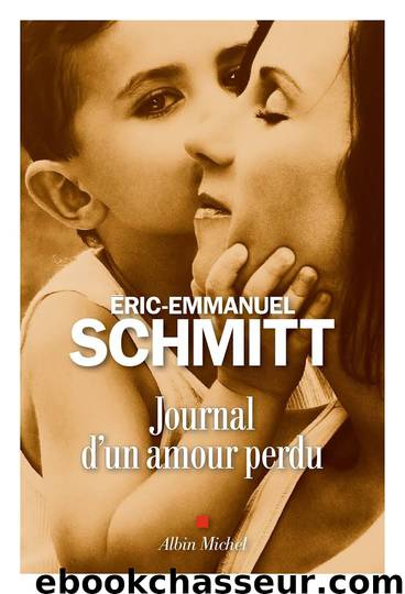 Journal d'un amour perdu by Schmitt Éric-Emmanuel