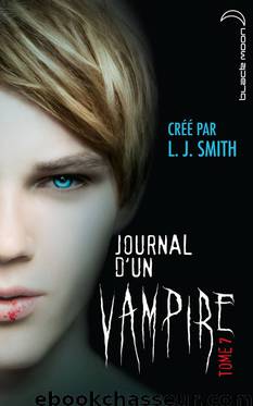Journal d'un vampire 7 by L.J. Smith