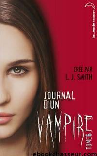 Journal d'un vampire, Tome 6 : Le Dévoreur by L.J. Smith