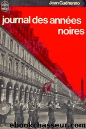 Journal des annÃ©es noires by Guéhenno Jean