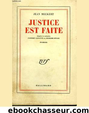 Justice est faite by Amila - Meckert Jean