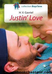 Justin' Love by H. V. Gavriel