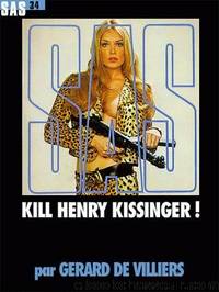 Kill Henry Kissinger ! by Gérard de Villiers