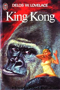 King Kong by Delos-W Lovelace