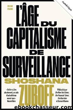 L'Ãge du capitalisme de surveillance (Zulma essais) (French Edition) by Shoshana Zuboff
