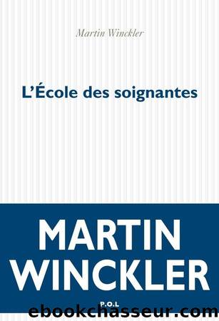 L'Ãcole des soignantes by Winckler Martin