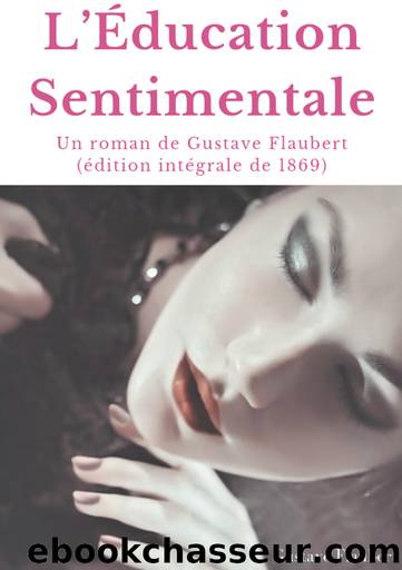 L'Ãducation Sentimentale by Gustave Flaubert