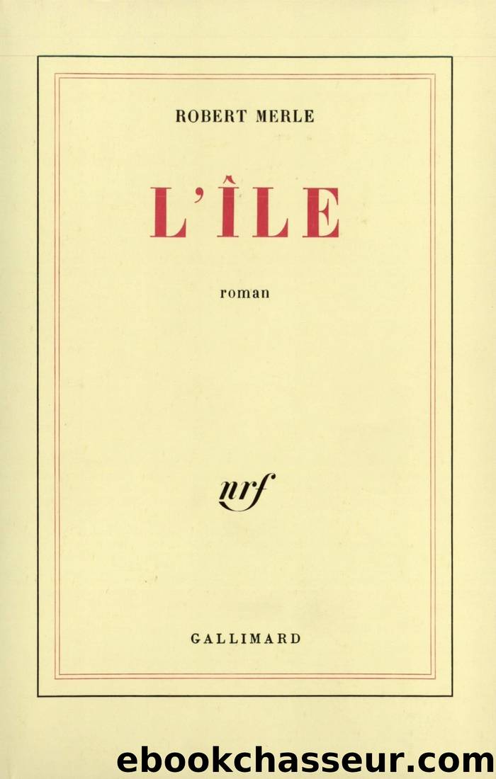 L'Ãle by Robert Merle