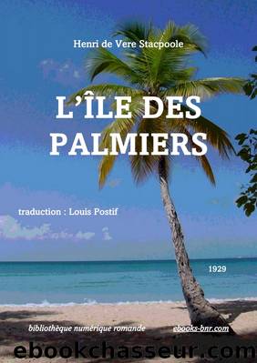 L'Ãle des palmiers by Henri De Vere Stacpoole