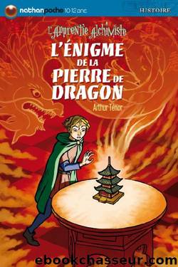 L'Ã©nigme de la pierre de dragon by Ténor Arthur