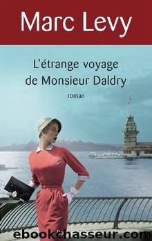 L'Ã©trange voyage De Monsieur Daldry by Marc Levy