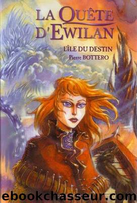 L'Ã®le du destin by Bottero Pierre