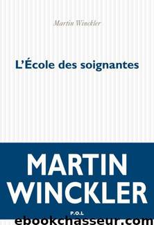 L'École des soignantes by Winckler Martin