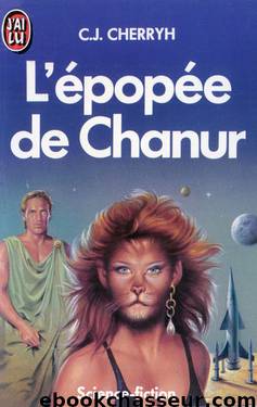 L'Épopée de Chanur by Carolyn J. Cherryh