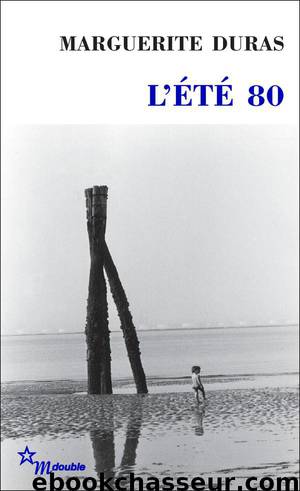 L'Été 80 by Marguerite Duras