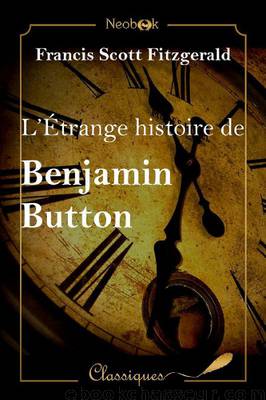 L'Étrange histoire de Benjamin Button by Francis Scott Fitzgerald