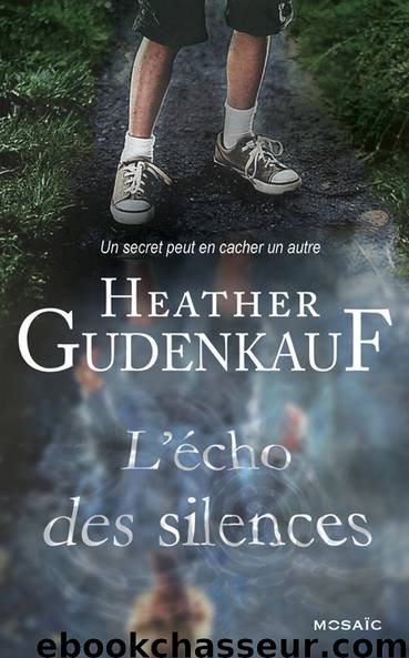 L'écho des silences by Gudenkauf Heather