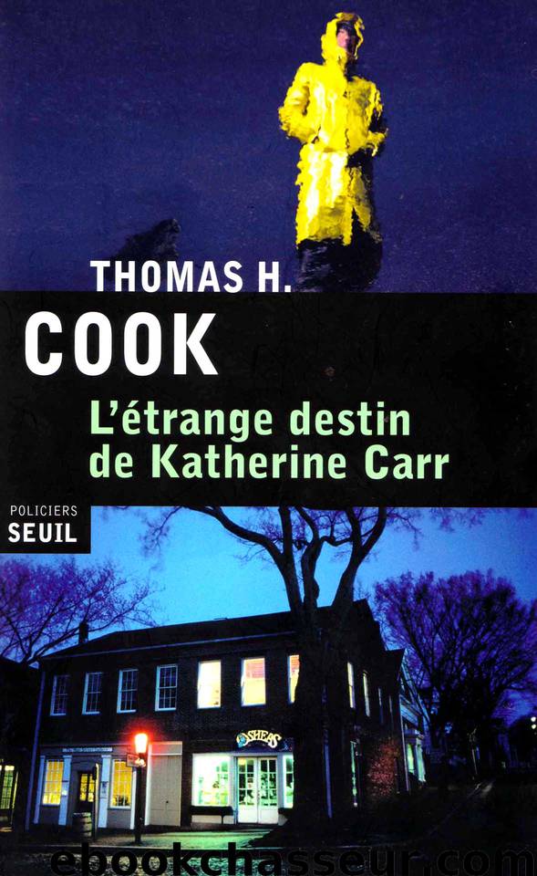 L'étrange destin de Katherine Carr by Cook Thomas H
