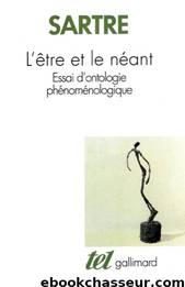L'être et le néant by Jean-Paul Sartre