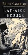 L'AFFAIRE LEROUGE by Émile Gaboriau