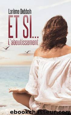 L'Aboutissement (French Edition) by Larème DEBBAH