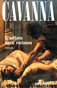L'Adieu Aux Reines by François Cavanna