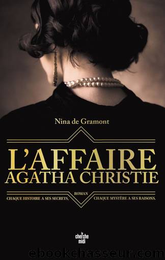 L'Affaire Agatha Christie by Nina de Gramont