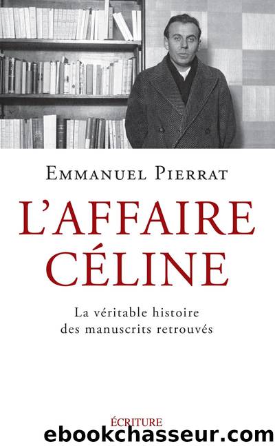 L'Affaire CÃ©line by Emmanuel Pierrat