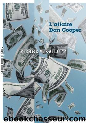 L'Affaire Dan Cooper by Pierre Mikaïloff