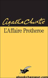 L'Affaire Protheroe by Agatha Christie