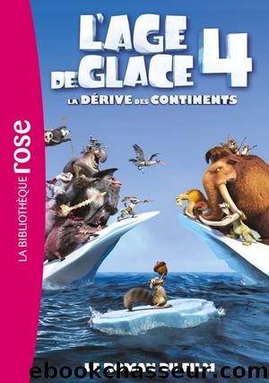 L'Age de Glace - 04 by Disney Walt