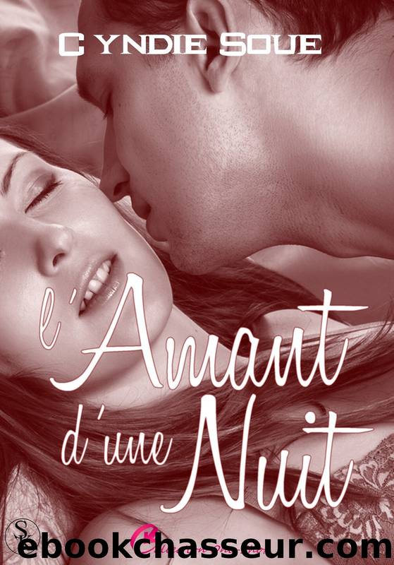 L'Amant d'une Nuit by Cyndie Soue