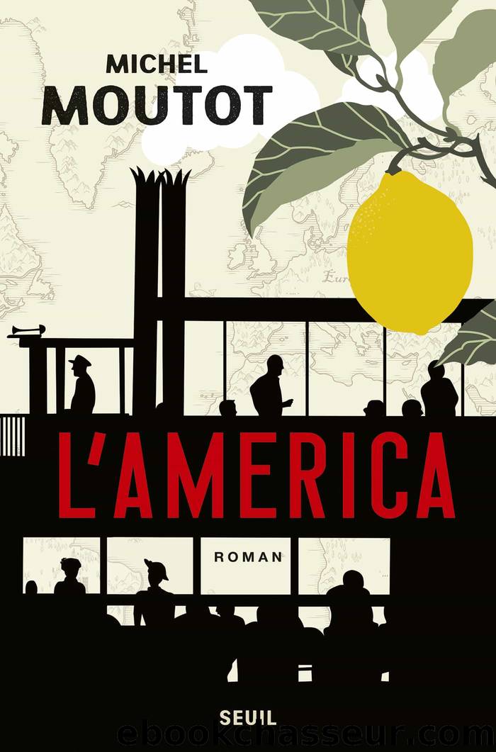 L'America by Michel Moutot