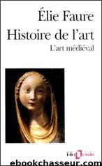 L'Art Médiéval by Élie Faure