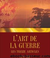 L'Art de la guerre - Les Treize articles by Sun Tzu