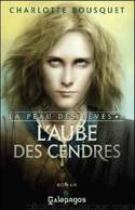 L'Aube des cendres by Charlotte Bousquet