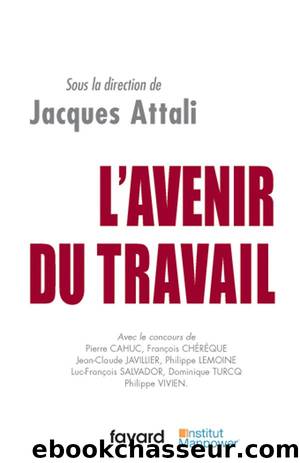 L'Avenir du travail (Documents) (French Edition) by Jacques Attali
