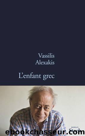 L'Enfant Grec by Vassilis Alexakis