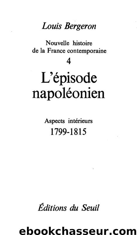 L'Episode napoléonien by Louis Bergeron