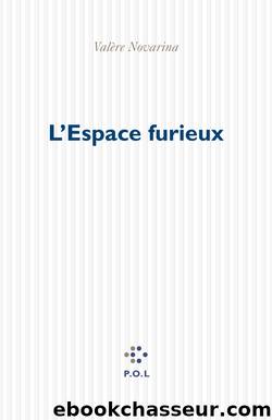 L'Espace furieux by Valère Novarina
