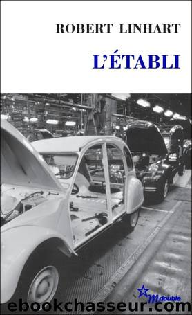 L'Etabli by Robert Linhart