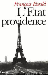 L'Etat providence by François Ewald