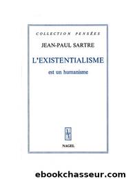 L'Existentialisme est un humanisme by Jean-Paul Sartre