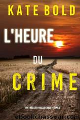 L'Heure du Crime by Kate Bold