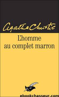 L'Homme Au Complet Marron by Agatha Christie